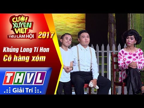THVL | Cười xuyên Việt – Tiếu lâm hội 2017: Tập 5: Cô hàng xóm - Khủng Long Tí Hon (Full)