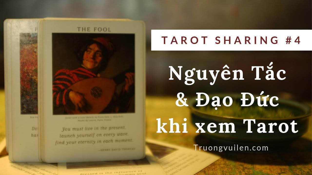 Nguyên tắc đạo đức khi xem Tarot | Tarot Sharing #4 | Trường Vui Lên
