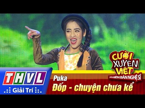 THVL | Cười xuyên Việt - Phiên bản nghệ sĩ 2016 | Tập 3: Đốp - chuyện chưa kể - Puka