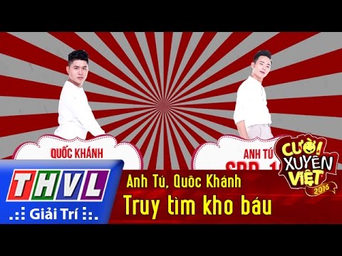 THVL | Cười xuyên Việt 2016 - Tập 7: Truy tìm kho báu - Anh Tú, Quốc Khánh