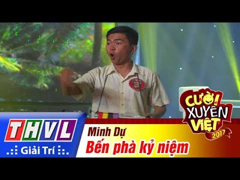 THVL l Cười xuyên Việt 2017 - Tập 1: Bến phà kỷ niệm - Minh Dự