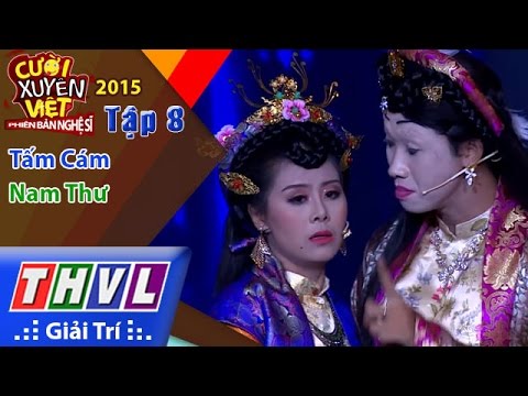 THVL | Cười xuyên Việt - Phiên bản nghệ sĩ 2015 | Tập 8: Tấm Cám - Nam Thư