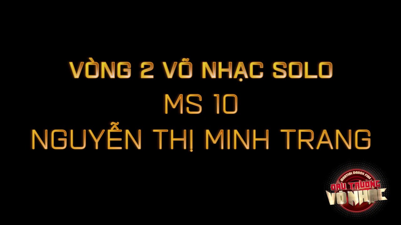 Võ nhạc solo | Vòng 2 | MS 10: Nguyễn Thị Minh Trang