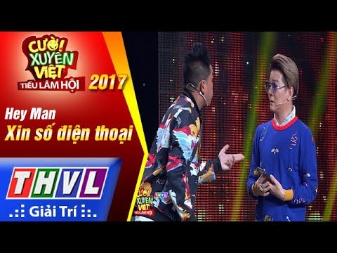 THVL | Cười xuyên Việt – Tiếu lâm hội 2017: Tập 3[1]: Xin số điện thoại - Nhóm Hey Man
