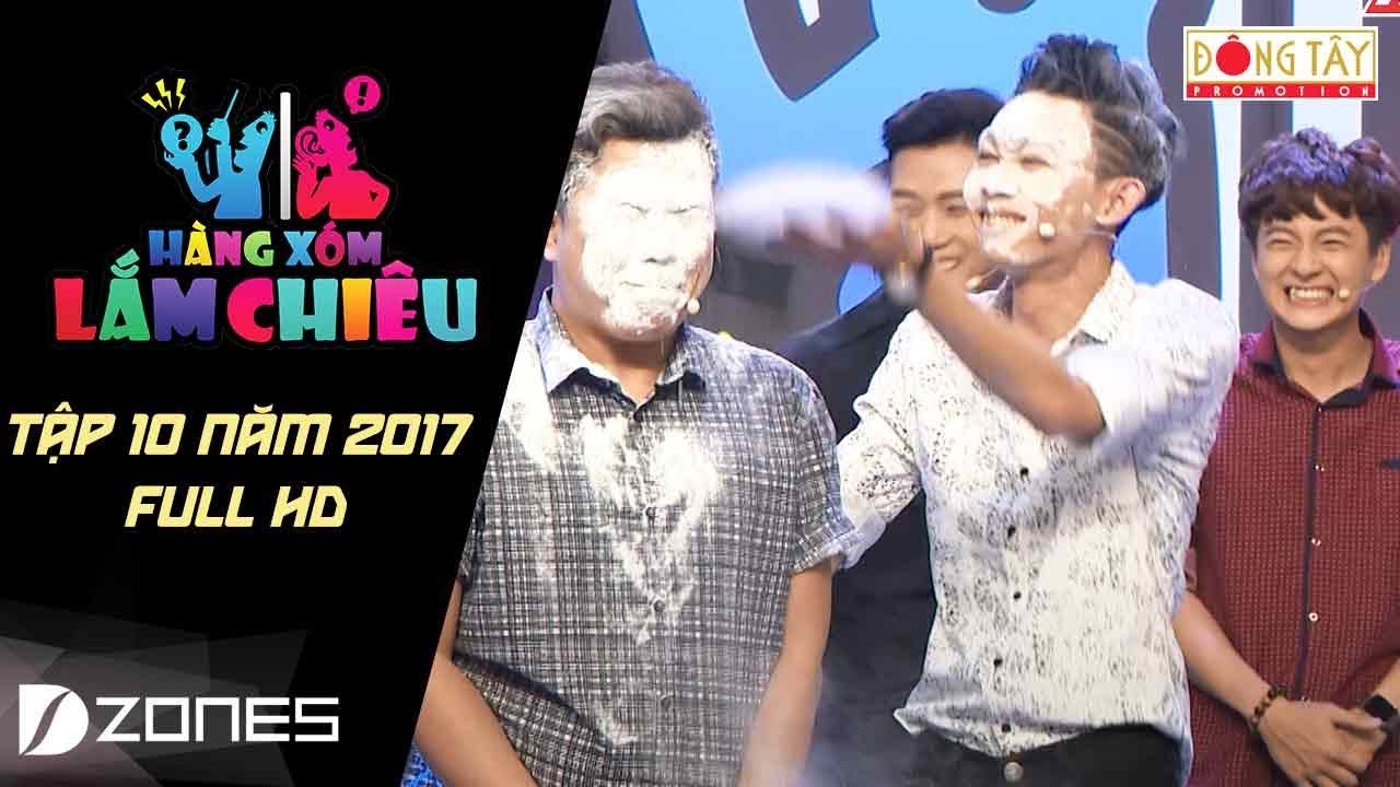 Hàng Xóm Lắm Chiêu Mùa 04 (2017) | Tập 10 Full HD: Hoàng Mèo, Thanh Tân, Gia Linh(28/8/2017)