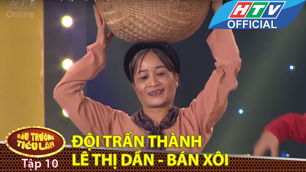 Đấu trường tiếu lâm | Tập 10 | Đạo cụ - đội Trấn Thành - Lê Thị Dần: Bán xôi |14/6/2016