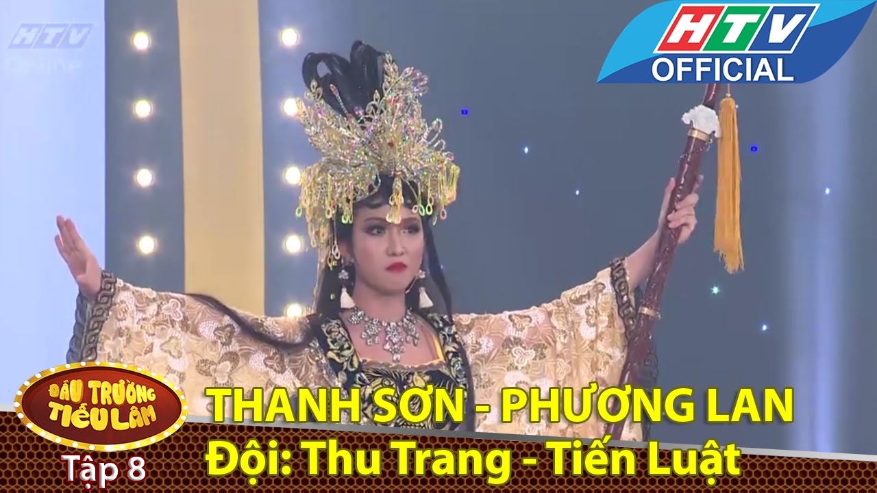 Đấu trường tiếu lâm | Tập 8 | Song đấu-đội Thu Trang - Tiến Luật: Thanh Sơn-Phương Lan | 31/5/2016