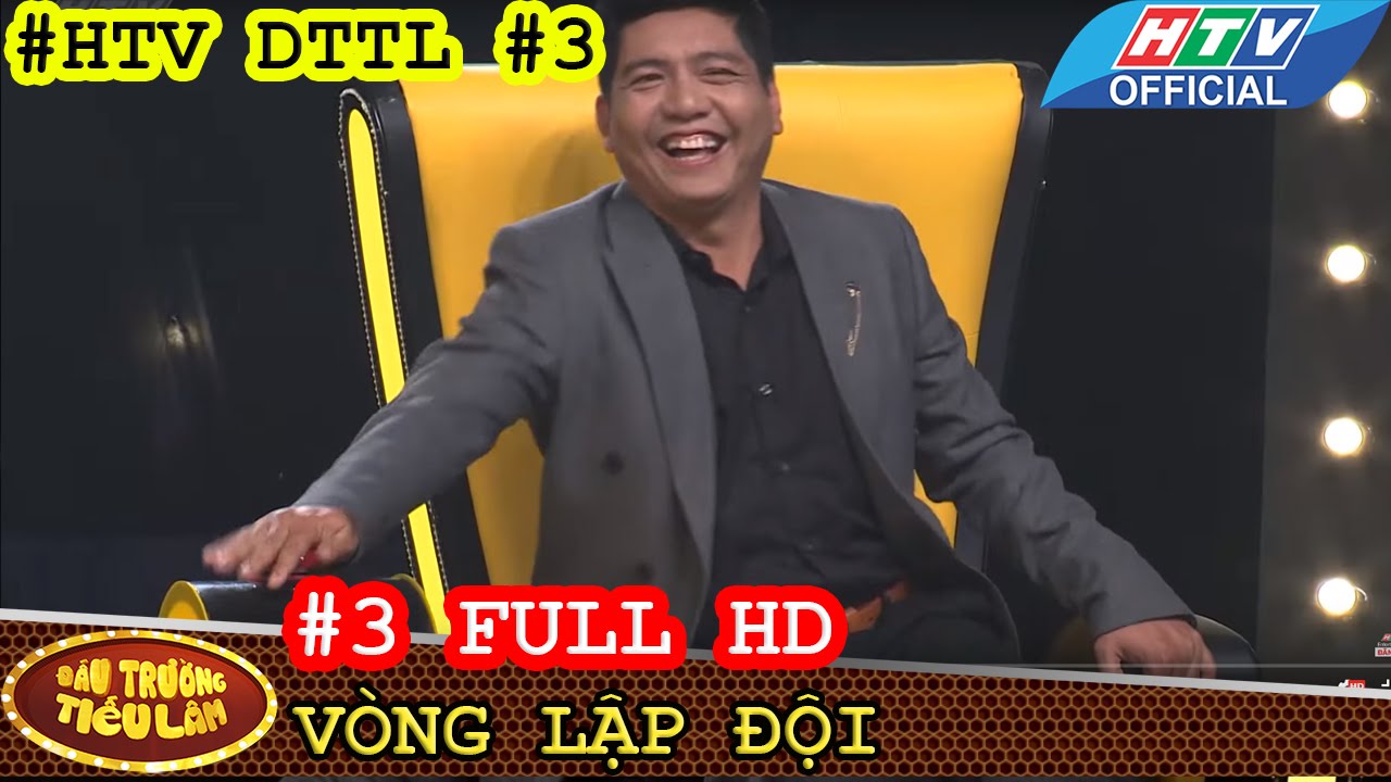 HTV ĐẤU TRƯỜNG TIẾU LÂM | DTTL #3 FULL | VÒNG LẬP ĐỘI: CÁC HLV "GIÀNH GIẬT" CHIẾN BINH | 26/4/2016