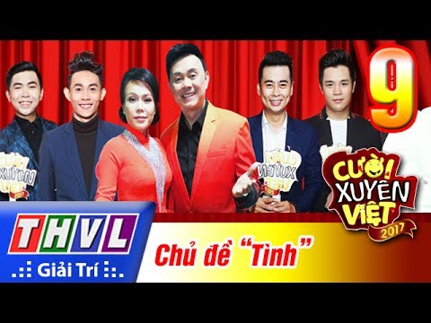THVL | Cười xuyên Việt 2017 - Tập 9: Tình