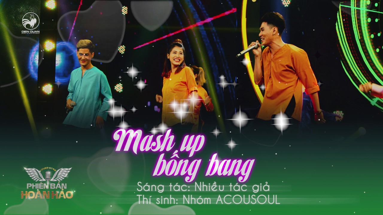 Mash up Bống Bang - nhóm Acousoul | Audio Official | Phiên bản hoàn hảo tập 15