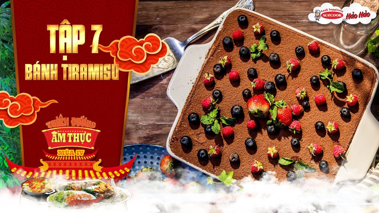 Thiên đường ẩm thực 4 | Tập 7 : Bánh Tiramisu | Ngũ vị