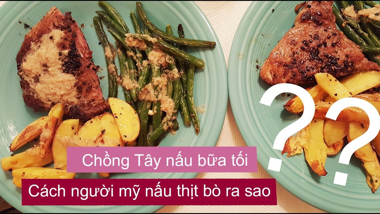 Khi Chàng Vào Bếp - Beefsteak - cuộc Sống Mỹ Vy Florida Vlog 48