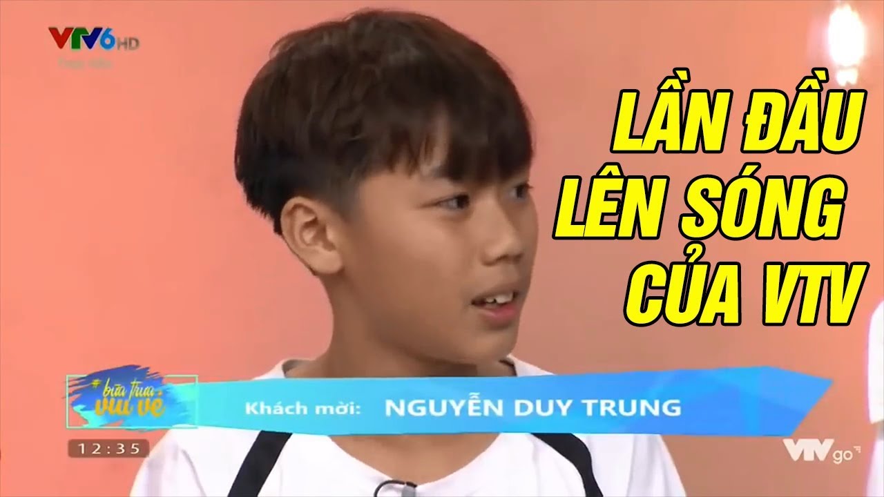 Hành Trình Duy Trung Lần Đầu Lên sóng Bữa Trưa Vui Vẻ Ft Đỗ Kim Phúc