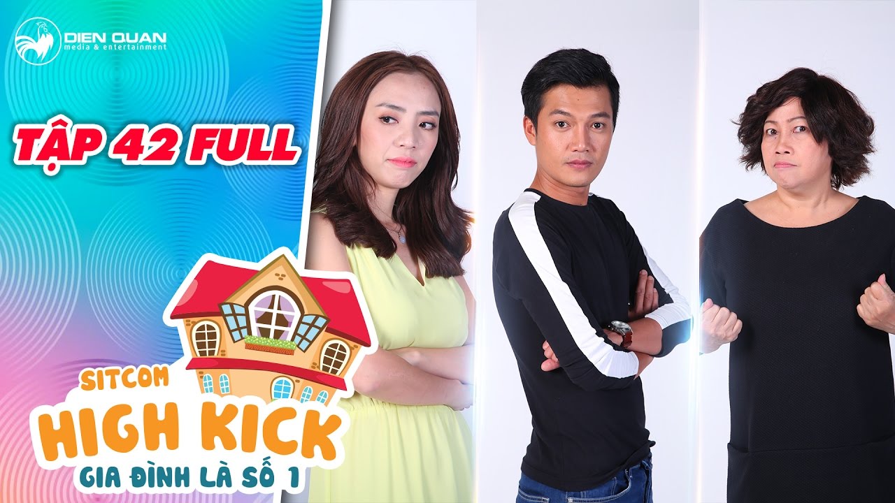 Gia đình là số 1 sitcom | tập 42 full: Thu Trang đối đầu mẹ chồng trong việc chọn vợ cho Quang Tuấn