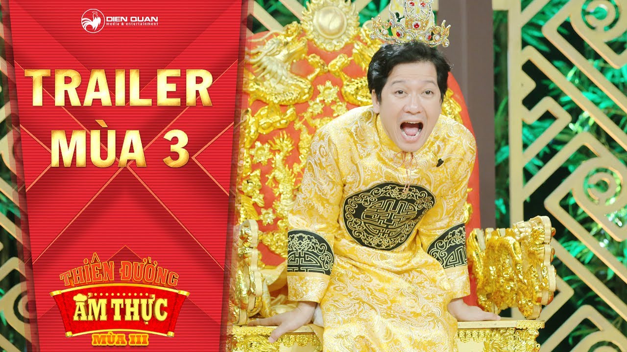 Thiên đường ẩm thực 3 | trailer mùa 3: Ông Hoàng Hạnh Phúc và những khoảnh khắc bá đạo sắp trở lại