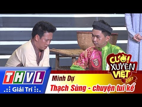 THVL | Cười xuyên Việt 2017 - Tập 13[3]: Minh Dự hóa thân thành Thạch Sùng tham lam, độc ác