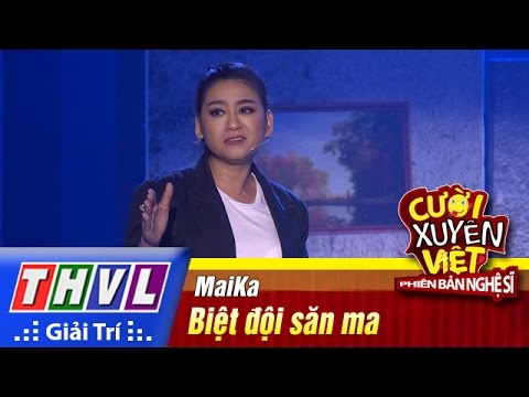 THVL | Cười xuyên Việt - Phiên bản nghệ sĩ 2016|Tập 6[1]: Biệt đội săn ma - Maika