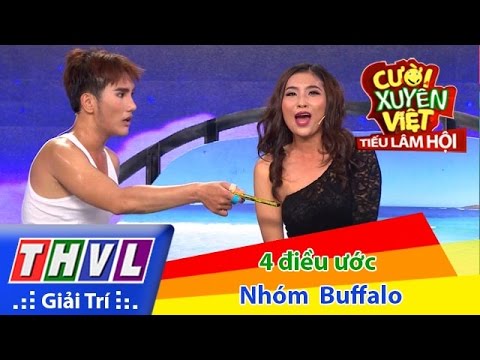THVL | Cười xuyên Việt - Tiếu lâm hội | Tập 3: Bốn điều ước - Nhóm Buffalo