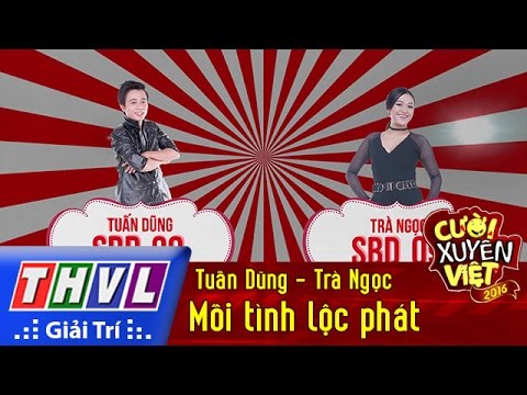 THVL | Cười xuyên Việt 2016 - Tập 5: Mối tình lộc phát - Tuấn Dũng, Trà Ngọc
