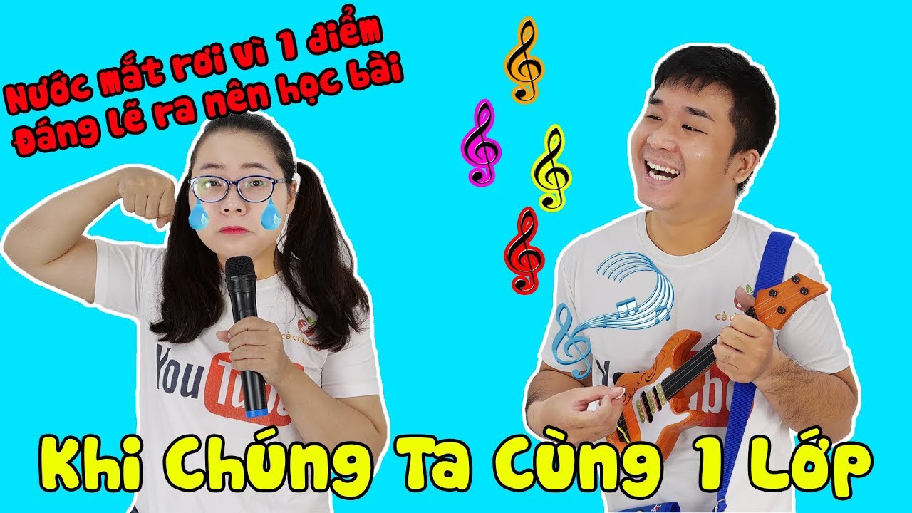 Lớp Học Bá Đạo| BÀI HÁT "KHI CHÚNG TA CHUNG 1 LỚP" TẶNG CÔ GIÁO (Tập 9)