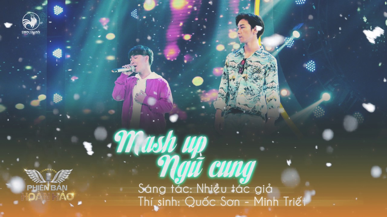 Mash up Ngũ Cung - Quốc Sơn ft Minh Triết | Audio Official | Phiên bản hoàn hảo tập 15