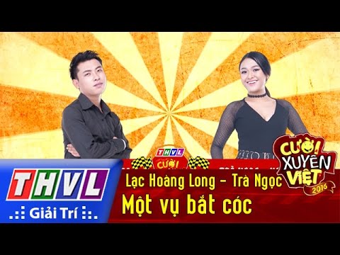 THVL | Cười xuyên Việt 2016 - Tập 4: Một vụ bắt cóc - Lạc Hoàng Long, Trà Ngọc