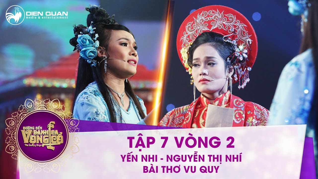 Đường đến danh ca vọng cổ | tập 7: Nguyễn Thị Nhí, Tống Thị Yến Nhi - Bài thơ vu quy