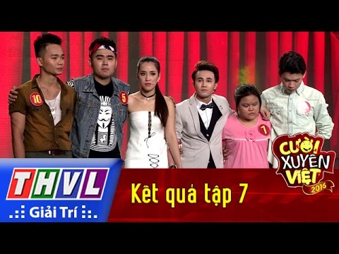 THVL | Cười xuyên Việt 2016 - Tập 7: Kết quả