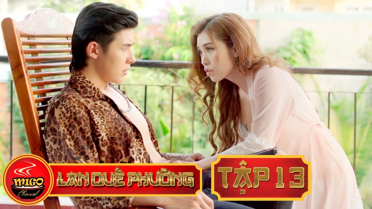 LAN QUẾ PHƯỜNG | TẬP 13 | SEASON 1 : Mỹ Nữ Đại Chiến | Mì Gõ | Phim Hài Hay 2019