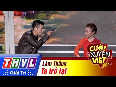 THVL | Cười xuyên Việt 2017 - Tập 16[1]: Đại ca Lâm Thắng đụng độ gia đình giang hồ