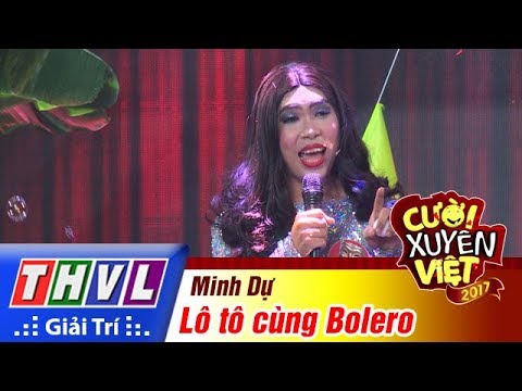 THVL | Cười xuyên Việt 2017 - Tập 11[2]: Minh Dự trong vai trưởng đoàn Lô tô Phù Du