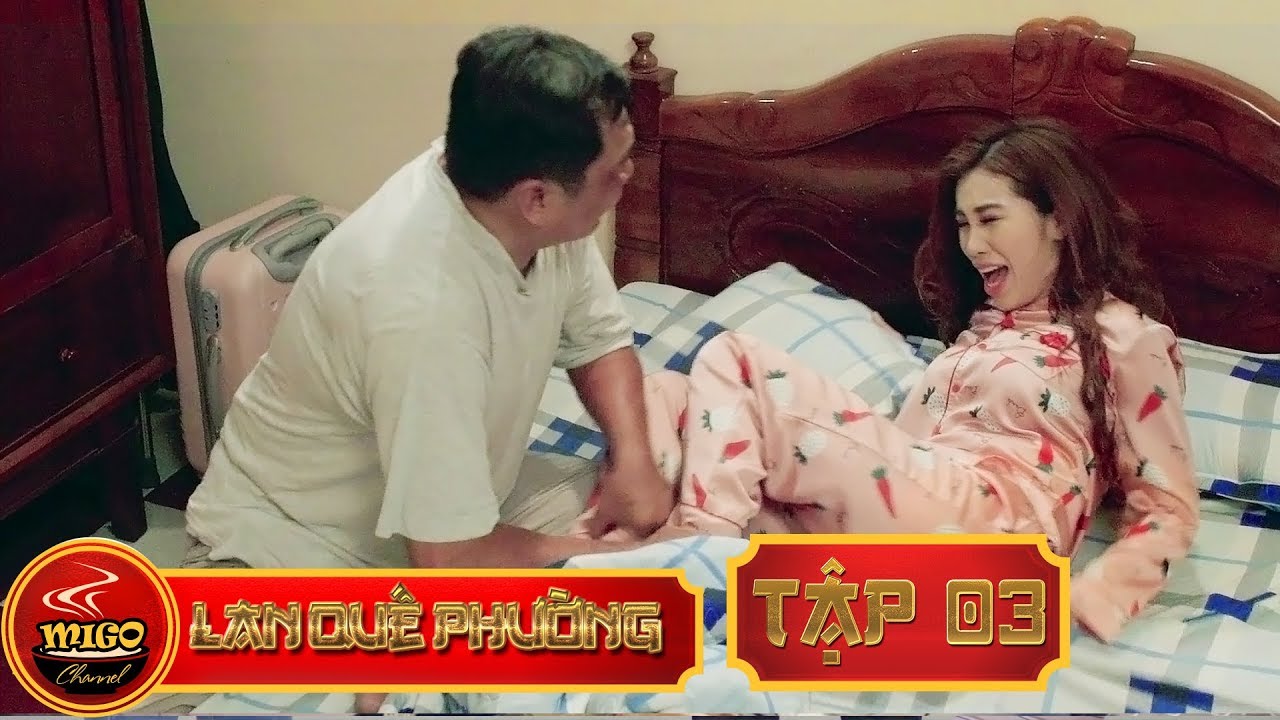 LAN QUẾ PHƯỜNG | TẬP 3 | SEASON 1 : Mỹ Nữ Đại Chiến | Mì Gõ | Phim Hài Hay 2019