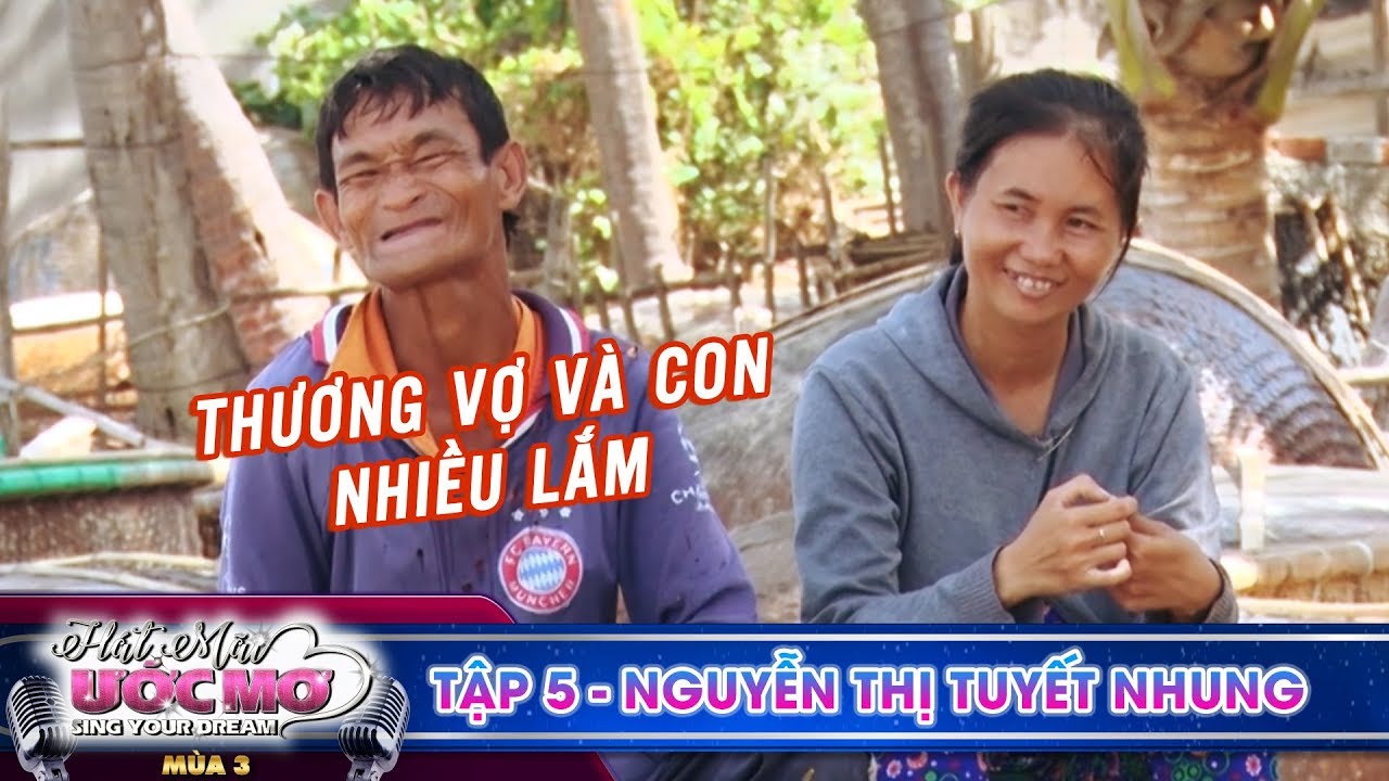 Hát mãi ước mơ 3 | TẬP 5: Nặng gánh nỗi lo của người chồng khuyết tật mong kiếm tiền chữa mắt cho vợ