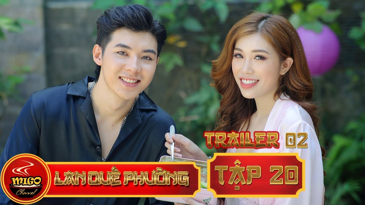 LAN QUẾ PHƯỜNG | TRAILER 2 TẬP 20 | SEASON 1 : Mỹ Nữ Đại Chiến | Mì Gõ | Phim Hài Hay 2019