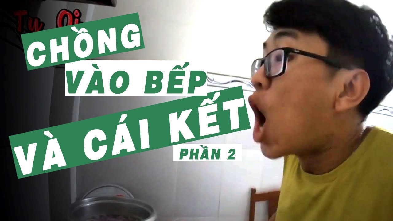 Khi Chàng Vào Bếp Trổ Tài Nấu Nướng - When He Went To The Kitchen To Cook Phần 2 | TY OI Vlogs