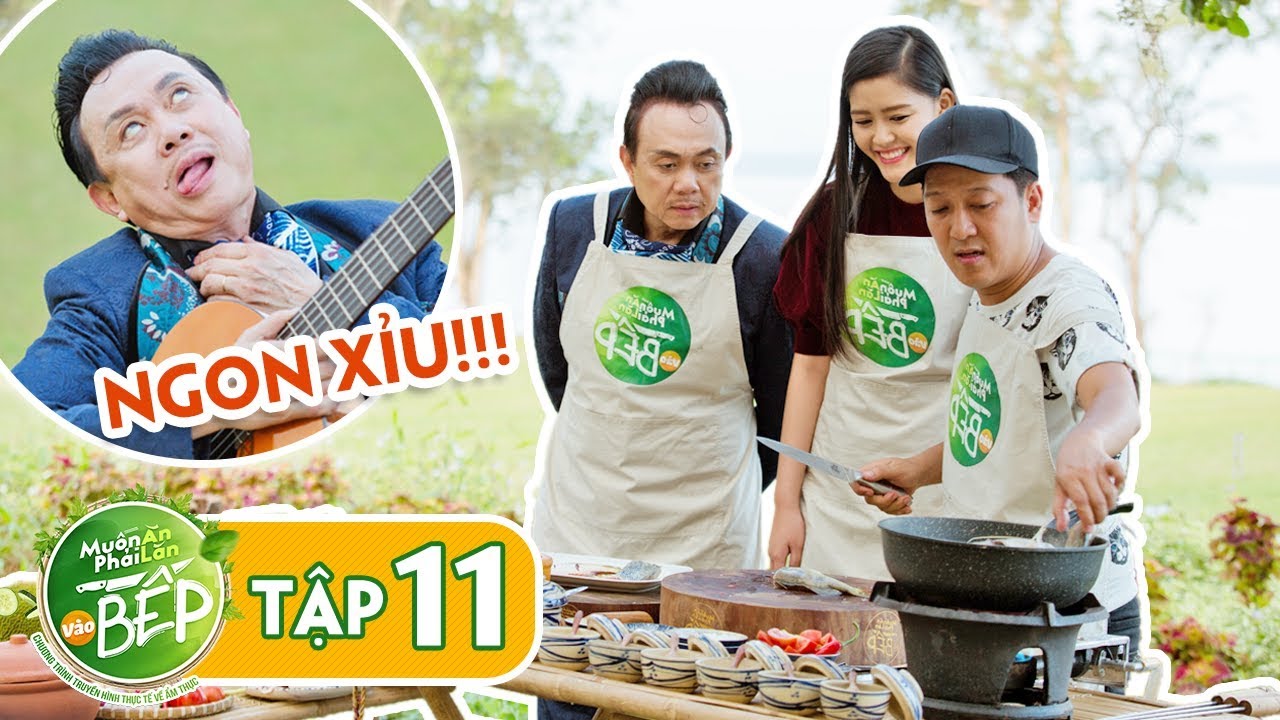 Full #11 | Chí Tài muốn "ná thở" với món cá "ngon nhức nách" của Mười Khó | Muốn Ăn Phải Lăn Vào Bếp