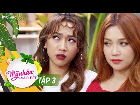 Mỹ Nhân Vào Bếp | Tập 3 |  Diệu Nhi, Sĩ Thanh Ra Tay Bắt Trộm | Game Show Giải Trí Nấu Ăn 2017