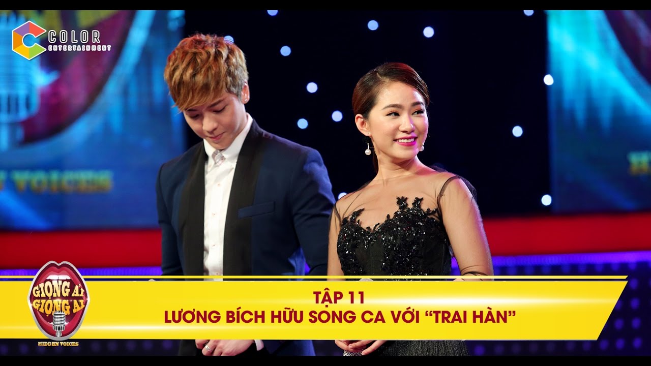 Giọng ải giọng ai | tập 11: Lương Bích Hữu "đứng hình" khi song ca với trai đẹp "xứ Hàn"