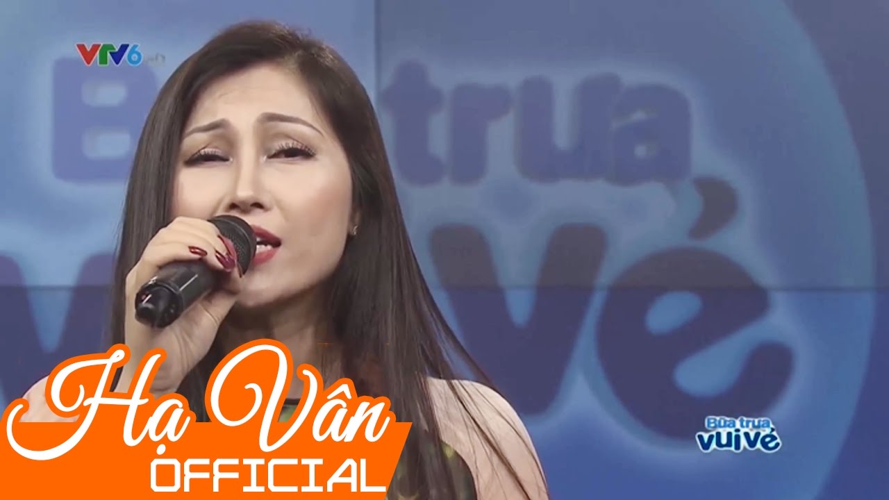 Mưa Nửa Đêm - Hạ Vân LIVE (Bữa Trưa Vui Vẻ Số 92)