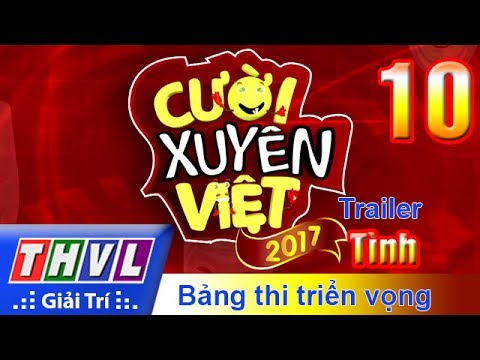 THVL | Cười xuyên Việt 2017 - Tập 10: Tình - Trailer