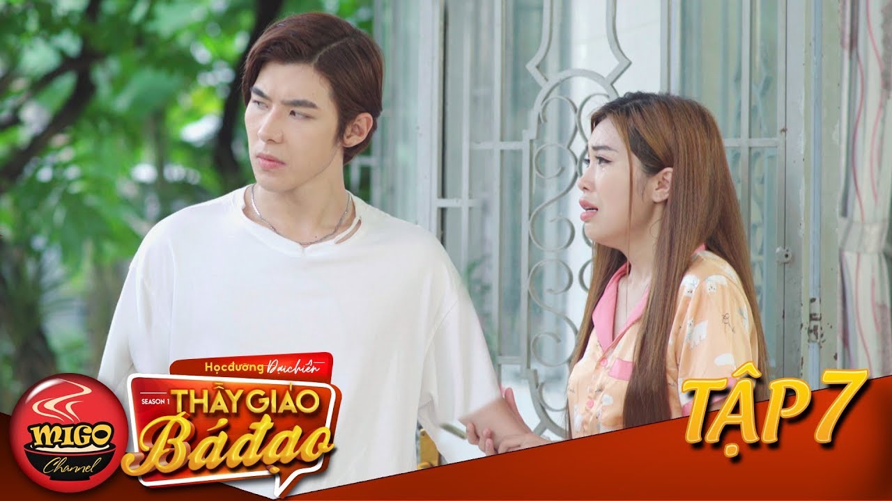 HỌC ĐƯỜNG ĐẠI CHIẾN | TẬP 7 : THẦY GIÁO BÁ ĐẠO ĐÃ XUẤT HIỆN | SEASON 1 | Mì Gõ | Phim Hay Mới Nhất