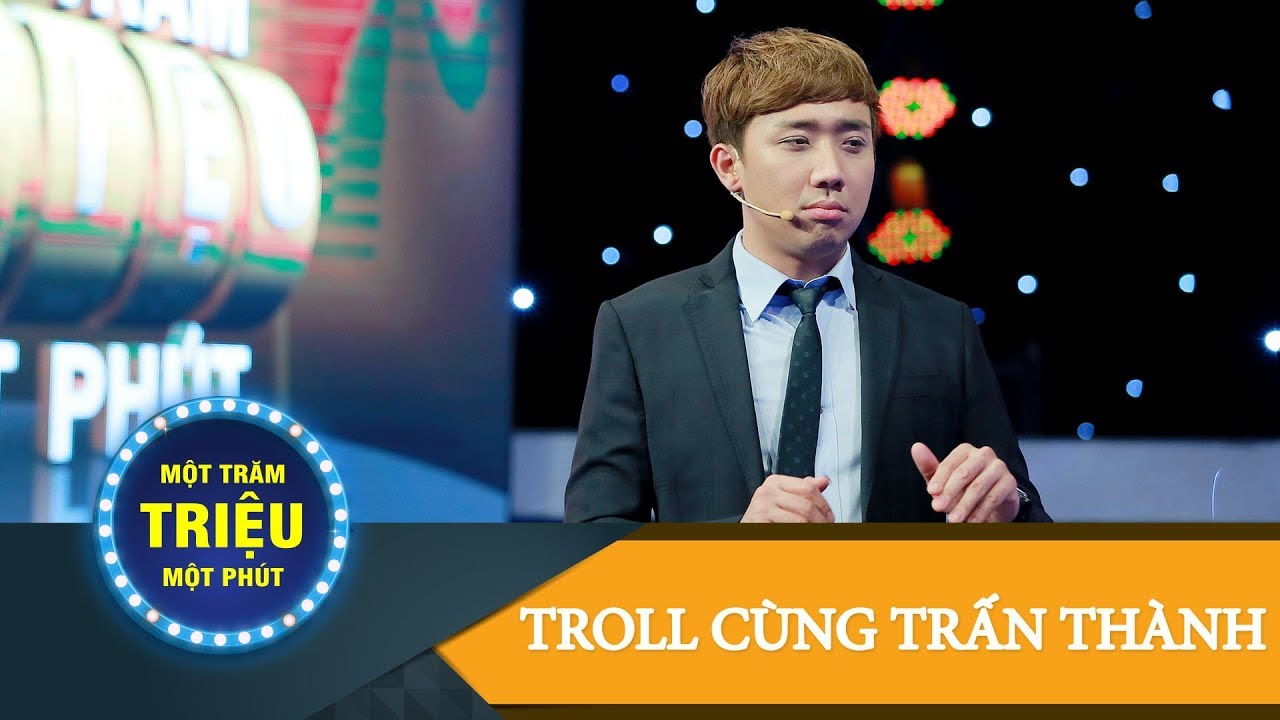 Một Trăm Triệu Một Phút Tập 18| Troll cùng Trấn Thành | MC quẩy tung nóc với cặp đôi Vầng trăng khóc