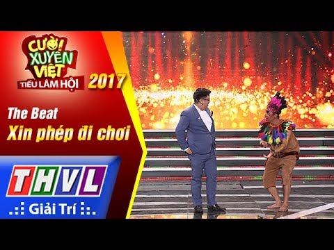 THVL | Cười xuyên Việt – Tiếu lâm hội 2017: Tập 4[4]: Thử thách xin phép đi chơi - Gia Bảo, The Beat