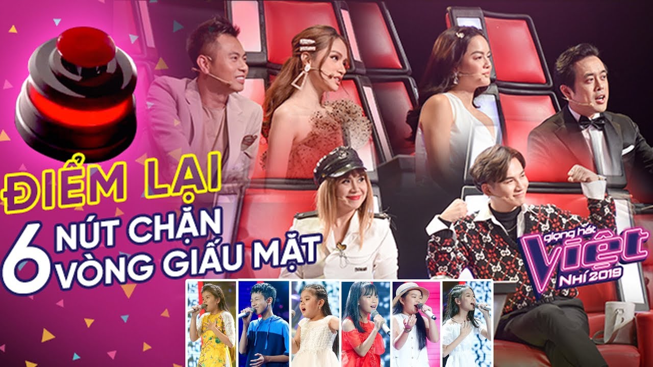 Điểm lại 6 nút chặn gây "sóng gió" vòng giấu mặt The Voice Kids - Giọng Hát Việt Nhí 2019