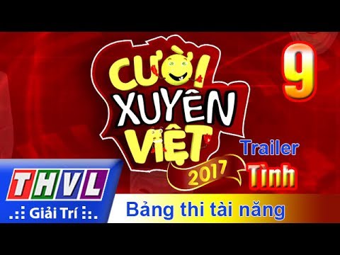 THVL | Cười xuyên Việt 2017 - Tập 9: Tình - Trailer