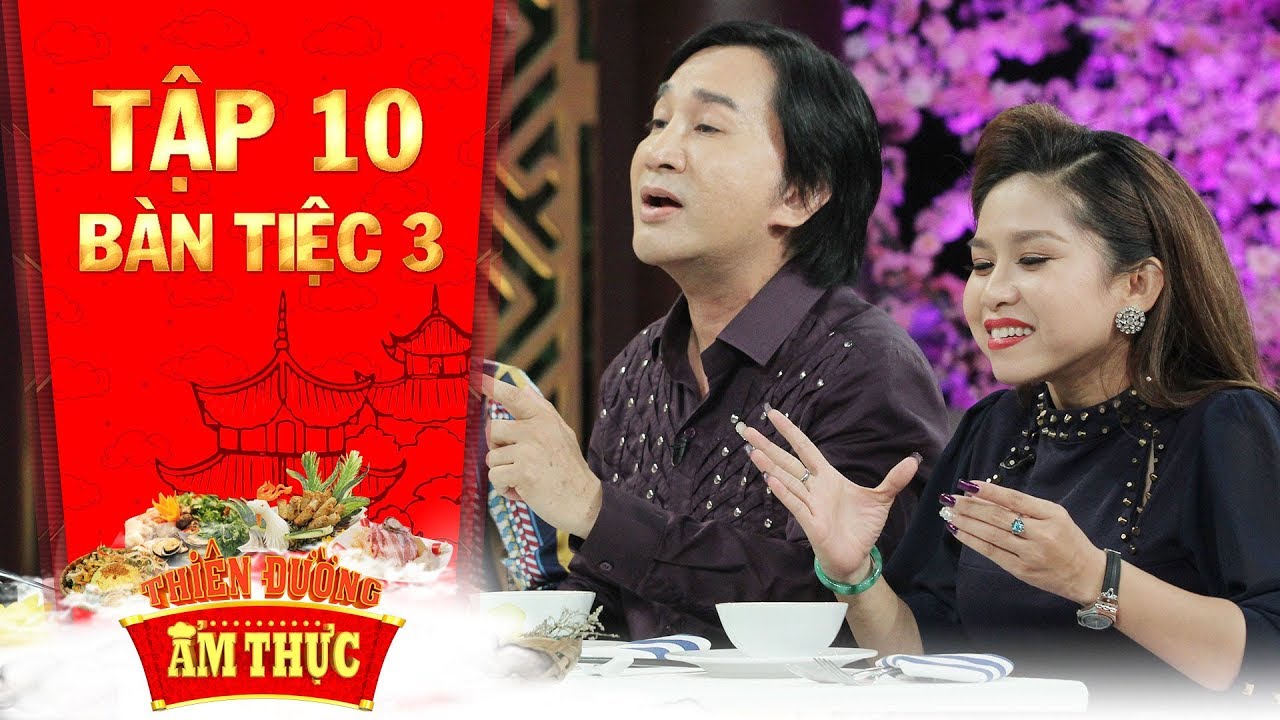 Thiên đường ẩm thực 3 | Tập 10 bàn tiệc 3: NSƯT Kim Tử Long hát cải lương để "chuộc tội" với con gái