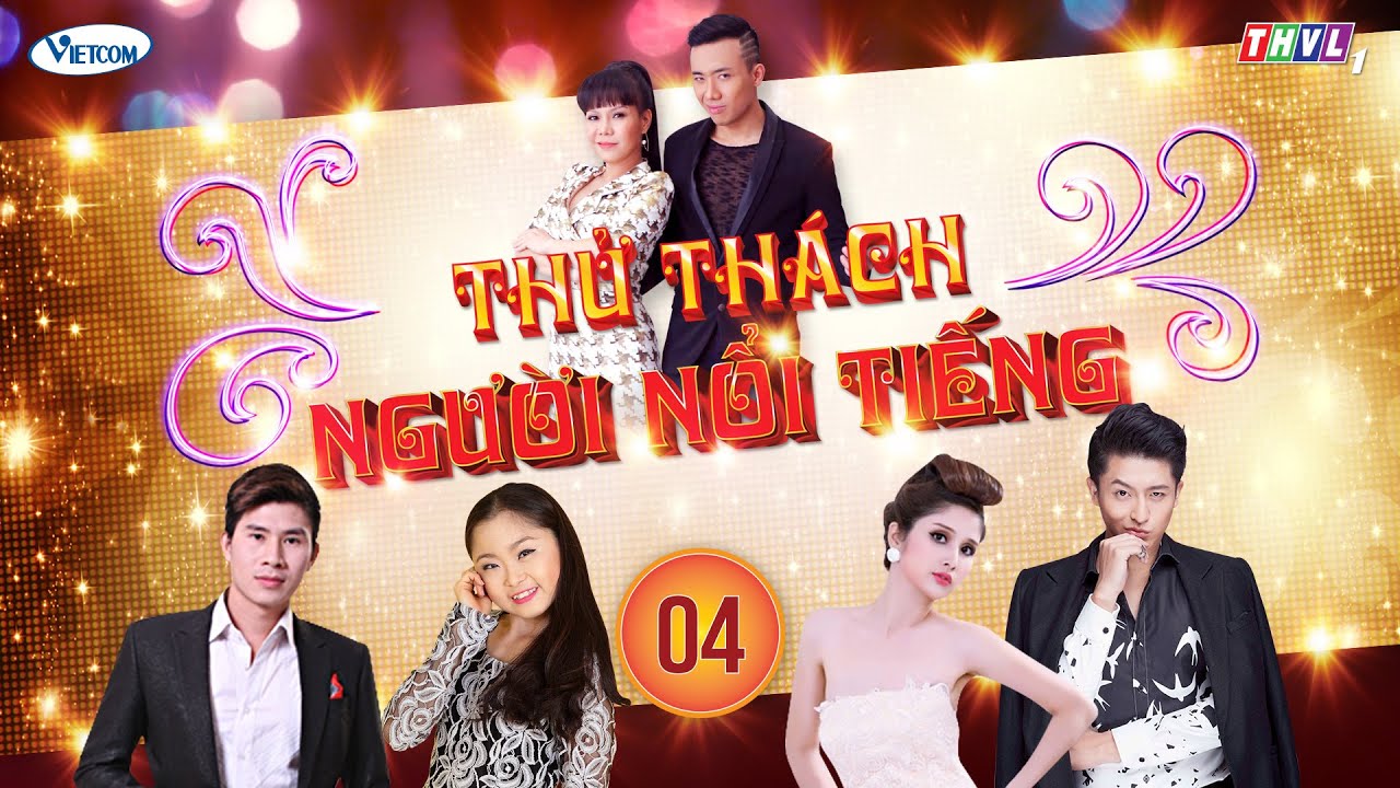 Thử Thách Người Nổi Tiếng (Get Your Act Together) | Tập 4 | THVL1 | Official.