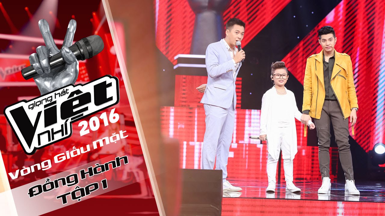 [Tập 1] Đồng Hành Cùng The Voice Kids - Giọng Hát Việt Nhí 2016