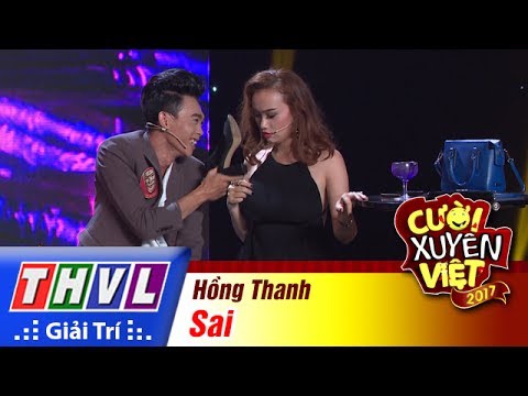 THVL | Cười xuyên Việt 2017 - Tập 3: Sai - Hồng Thanh