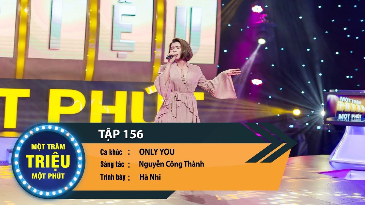 Một Trăm Triệu Một Phút Tập 156 l Hà Nhi - Only You | VTV3